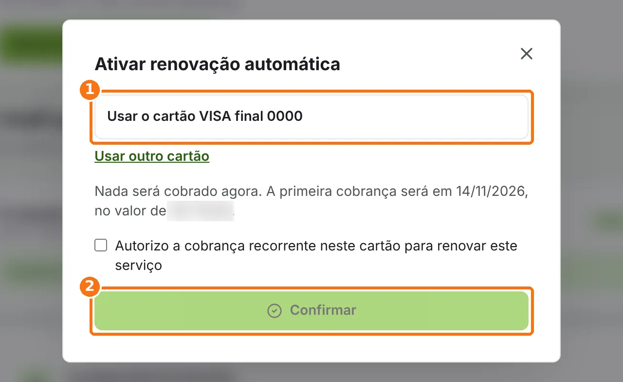 Janela Ativar renovação automática do e-mail com o cartão salvo e o botão Confirmar destacados