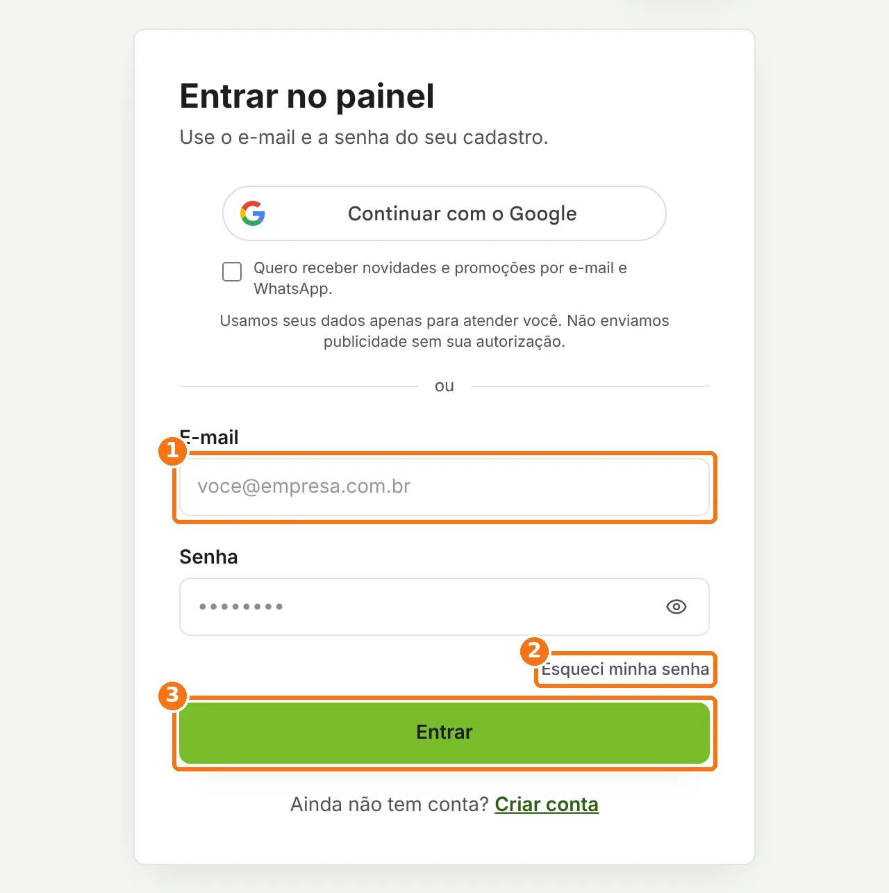 Tela Entrar no painel com o campo de e-mail, o link Esqueci minha senha e o botão Entrar destacados